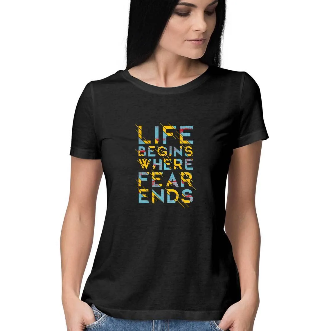 Life Begins Where Fear Ends T-Shirt - WSS00015